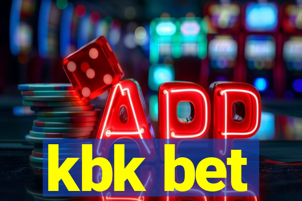 kbk bet